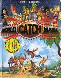 livre world catch mania, tome 2 : holidays show