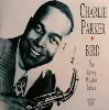 cd charlie parker - bird – the savoy master takes (1989)
