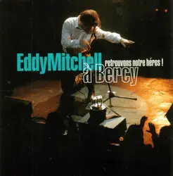 cd eddy mitchell - retrouvons notre héros a bercy! (1994)