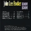 cd john lee hooker - boom boom (1994)