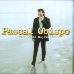 cd pascal obispo - un jour comme aujourd'hui (1994)