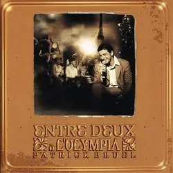 cd patrick bruel - entre deux à l'olympia (2003)