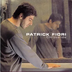 cd patrick fiori - chrysalide (2000)