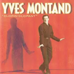 cd yves montand - clopin - clopant