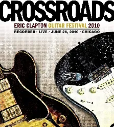 dvd crossroads guitar festival 2010 (coffret de 2 dvd)