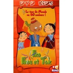 dvd iko, ihou et tak : le tour du monde en 80 couleurs