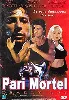 dvd pari mortel