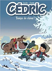 livre cédric - tome 31 - temps de chien !