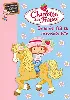 livre charlotte aux fraises, tome 2 : caramiel fait sa mauvaise tête
