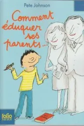 livre comment éduquer ses parents