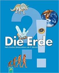 livre die erde: mein kunterbuntes kinderwissen ab 5 jahren