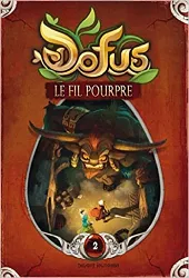 livre dofus, tome 2 : le fil pourpre