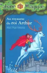 livre la cabane magique, tome 24 : au royaume du roi arthur