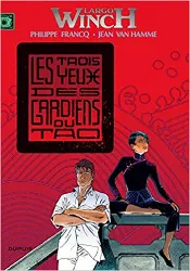 livre largo winch, tome 15 : les trois yeux des gardiens du tao