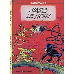 livre le marsupilami, tome 3 : mars le noir