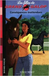 livre les filles de grand galop, tome 7 : conséquences inattendues