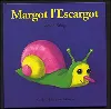 livre margot l'escargot