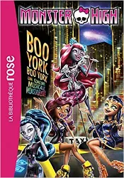livre monster high, tome 8 : boo york, boo york : la comédie musicale monstrueuse