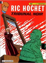 livre ric hochet, tome 32 : tribunal noir