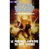 livre star wars - la saga du prince ken tome 4 - le prophète suprême du côté obscur