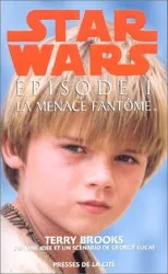 livre star wars tome 1 : la menace fantôme