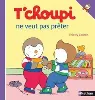 livre t choupi ne veut pas preter