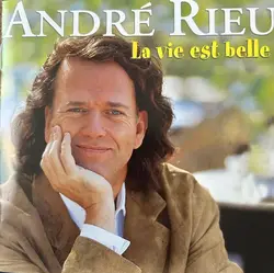 cd andré rieu - la vie est belle (2000)