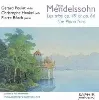 cd felix mendelssohn - bartholdy - les trios op. 49 et op. 66 the piano trios (2006)
