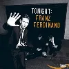 cd franz ferdinand - tonight: franz ferdinand (2009)