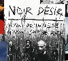 cd noir désir - soyons désinvoltes, n'ayons l'air de rien (2011)
