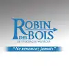 cd robin des bois - le spectacle musical: ne renoncez jamais (2013)