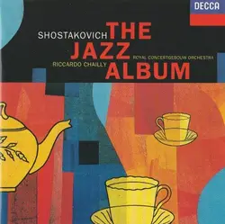 cd shostakovich / royal concertgebouw orchestra, riccardo chailly - the jazz album (1993)