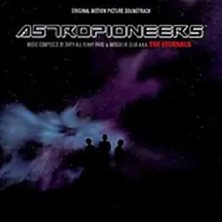 cd the eternals - astropioneers (original motion picture soundtrack) (2003)