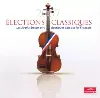 cd various - élections classiques 2007 (2007)