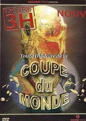 dvd toute l'histoire de la coupe du monde 1930 - 2006