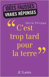 livre c'est trop tard pour la terre