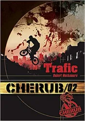 livre cherub, tome 2 : trafic