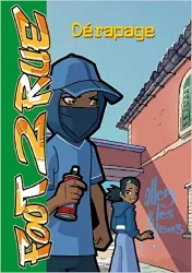 livre foot 2 rue, tome 24 : dérapage