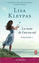 livre friday harbor, tome 1 : la route de l'arc - en - ciel