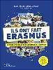 livre ils ont fait erasmus - 30 portraits, 30 ans de découvertes et d'échanges