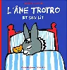 livre l'âne trotro et son lit - de 2 à 4 ans