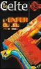 livre le celte : l'enfer du jeu