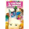 livre le marchand de mémoire