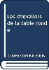 livre les chevaliers de la table ronde