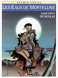livre les eaux de mortelune, tome 4 : les yeux de nicolas