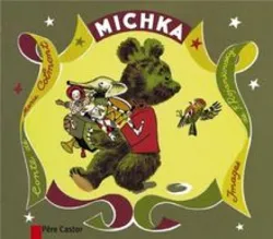 livre les mini castor: michka