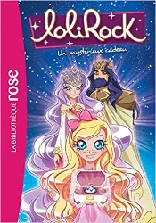 livre lolirock, tome 18 : un mystérieux cadeau