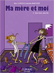 livre ma mère et moi tome 2 - telle mère, telle fille