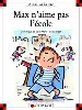 livre max n'aime pas l'école