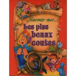 livre raconte - moi... les plus beaux contes